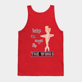 Take an angel by the wing Tank Top